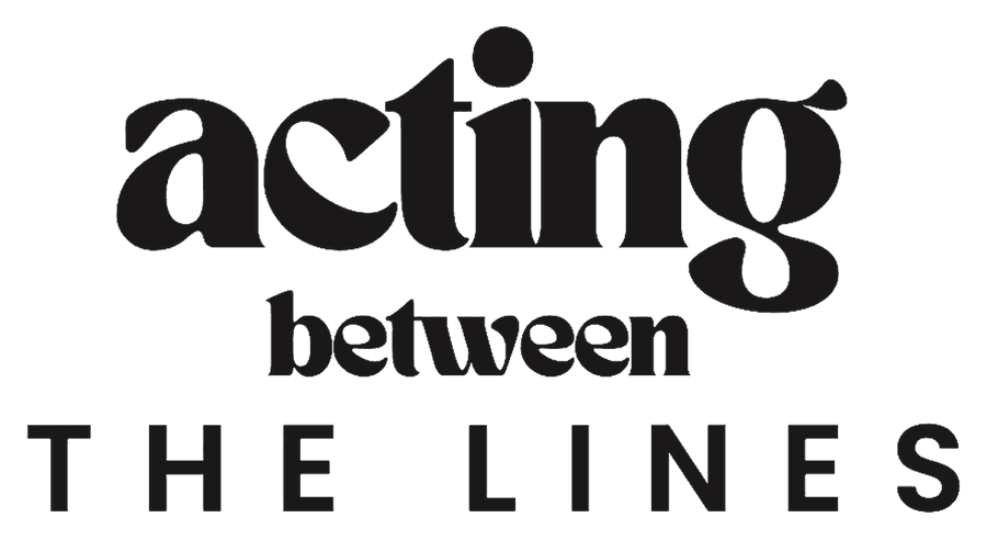 Acting Between the Lines